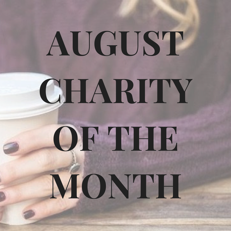 August Charity of the Month